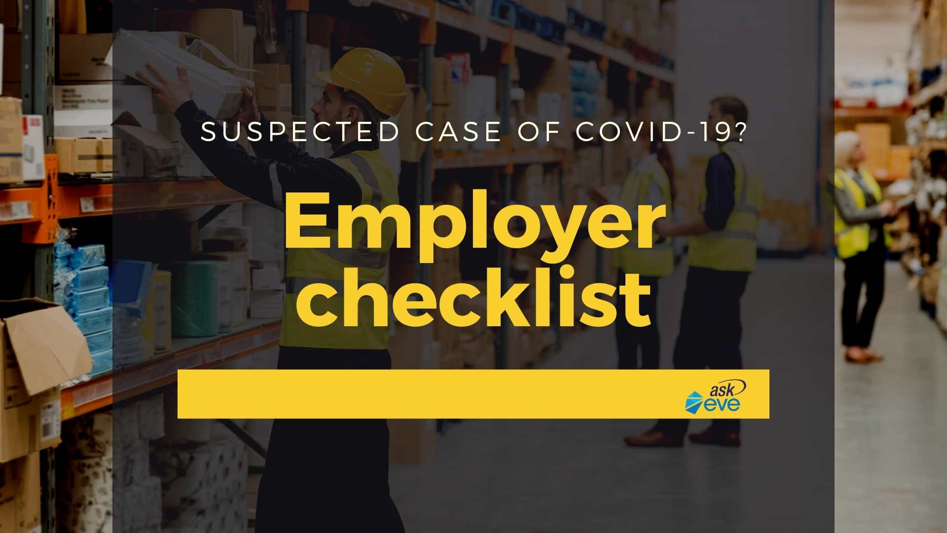 What you need to know if your employee has a suspected case of Covid-19