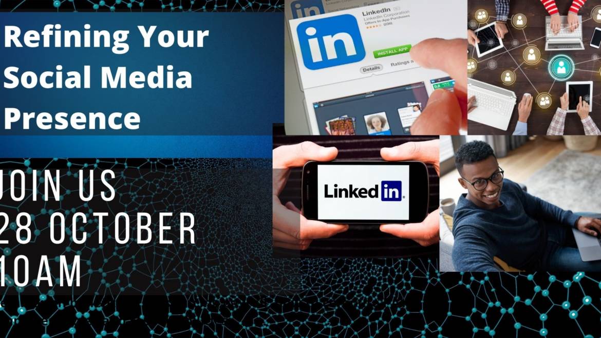 Refining your Social Media Presence, 28 Oct – 10 AM