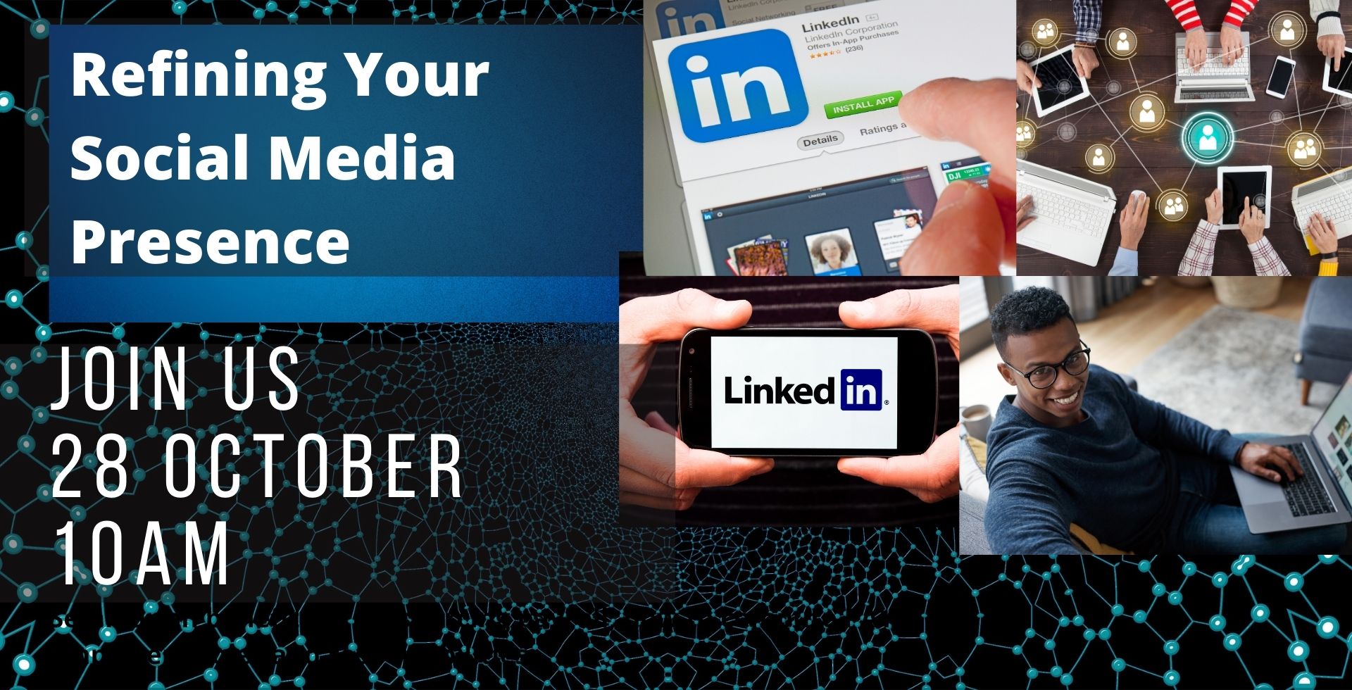 Refining your Social Media Presence, 28 Oct – 10 AM